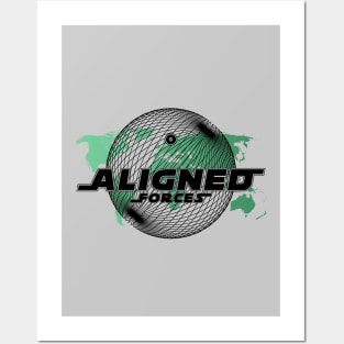 ALIGNED FORCES Posters and Art